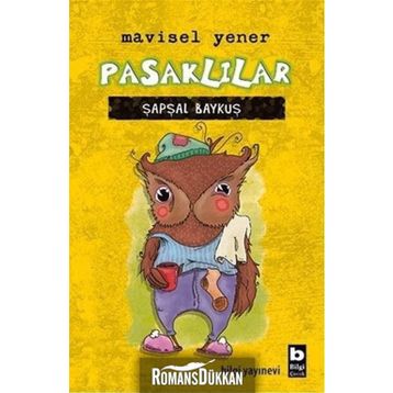 Pasaklılar Şapşal Baykuş - Mavisel Yener