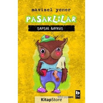 Pasaklılar Şapşal Baykuş - Mavisel Yener