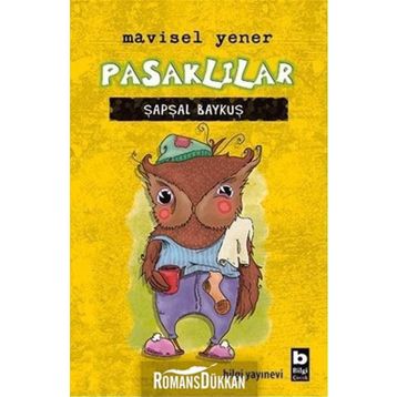 Pasaklılar Şapşal Baykuş - Mavisel Yener