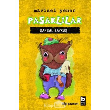 Pasaklılar Şapşal Baykuş - Mavisel Yener
