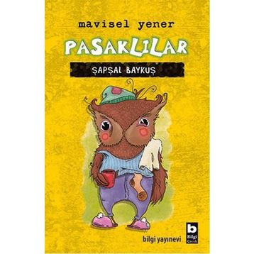 Pasaklılar Şapşal Baykuş - Mavisel Yener