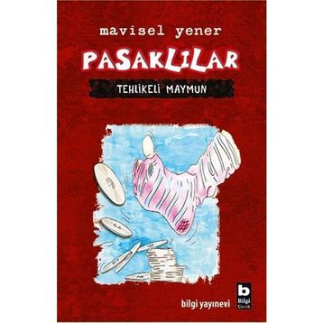 Pasaklılar - Tehlikeli Maymun - Mavisel Yener
