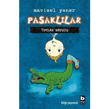 Pasaklılar - Timsah Havuzu - Mavisel Yener