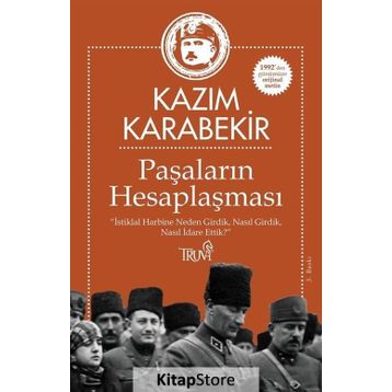 Paşaların Hesaplaşması - Kazım Karabekir