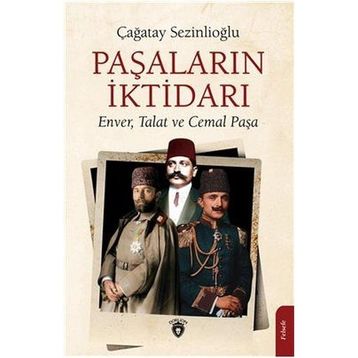 Paşaların İktidarı - Çağatay Sezinlioğlu