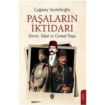 Paşaların İktidarı - Çağatay Sezinlioğlu