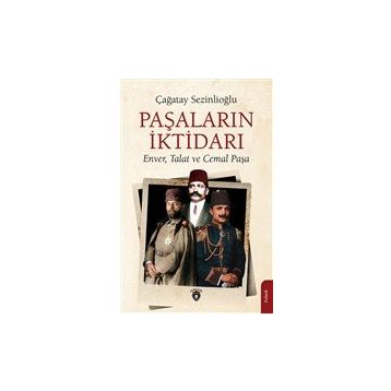 Paşaların İktidarı - Çağatay Sezinlioğlu