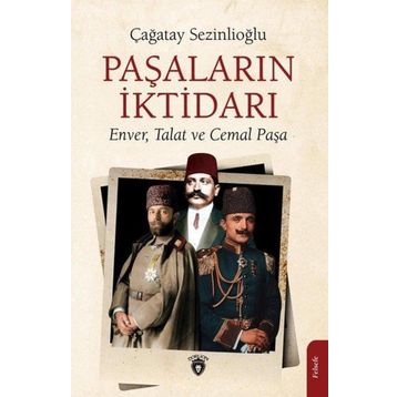 Paşaların İktidarı - Çağatay Sezinlioğlu