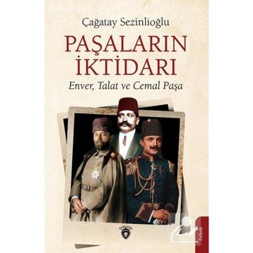 Paşaların İktidarı - Çağatay Sezinlioğlu