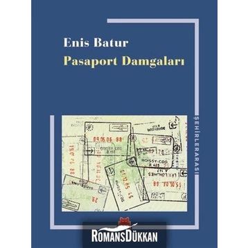 Pasaport Damgaları - Enis Batur