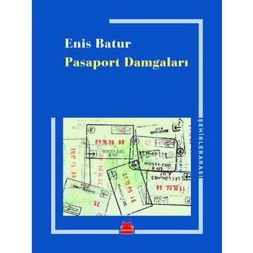 Pasaport Damgaları - Enis Batur