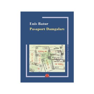 Pasaport Damgaları - Enis Batur