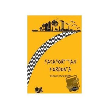 Pasaport'tan Kordon'a - Murat Şahin