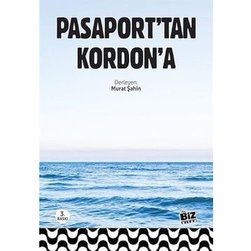 Pasaport'tan Kordon'a - Murat Şahin