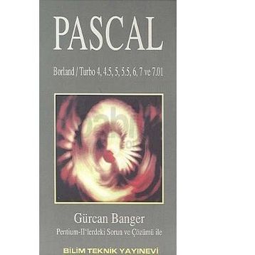 Pascal Borland - Turbo 4, 4.5, 5, 5.5, 6, 7 ve 7.01 Sürümleri - Gürcan Banger