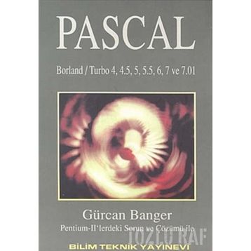 Pascal Borland - Turbo 4, 4.5, 5, 5.5, 6, 7 ve 7.01 Sürümleri - Gürcan Banger