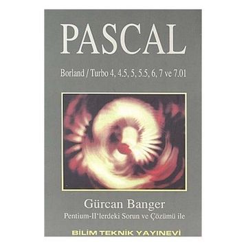 Pascal Borland - Turbo 4, 4.5, 5, 5.5, 6, 7 ve 7.01 Sürümleri - Gürcan Banger