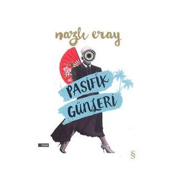 Pasifik Günleri - Nazlı Eray
