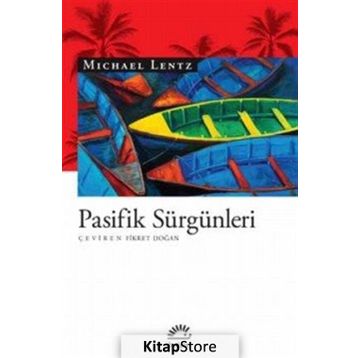 Pasifik Sürgünleri - Michael Lentz