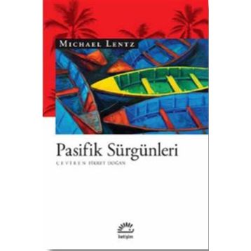 Pasifik Sürgünleri - Michael Lentz