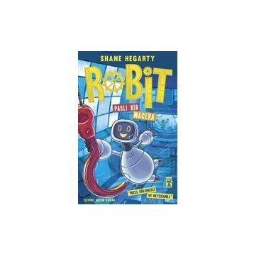 Paslı Bir Macera Robit 2 - Shane Hegarty - Timaş Yayınları