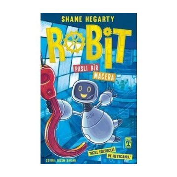 Paslı Bir Macera Robit 2 - Shane Hegarty - Timaş Yayınları