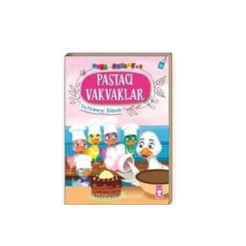 Pastacı Vakvaklar - Mini Masallar 4 Timaş Çocuk