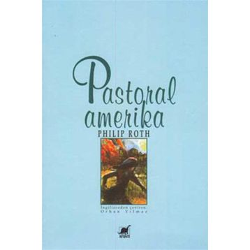 Pastoral Amerika - Philip Roth