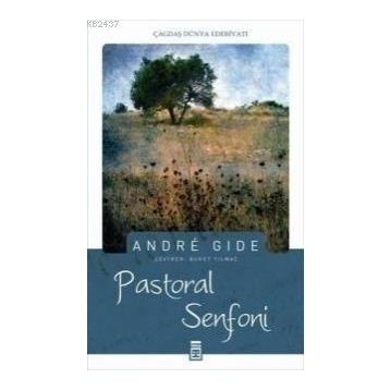 Pastoral Senfoni - Andre Gide