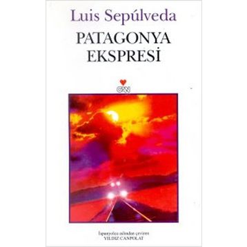 PATAGONYA EKSPRESI - LUIS SEPULVEDA