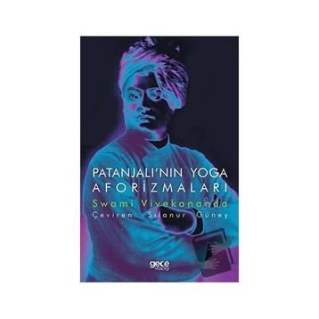 Patanjalı`nın Yoga Aforizmaları - Swami Vivekananda