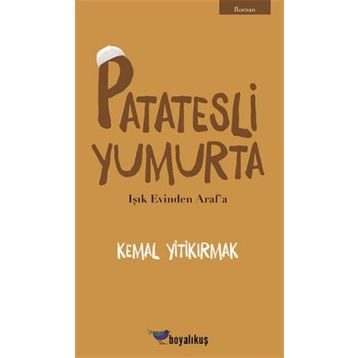 Patatesli Yumurta - Kemal Yitikırmak