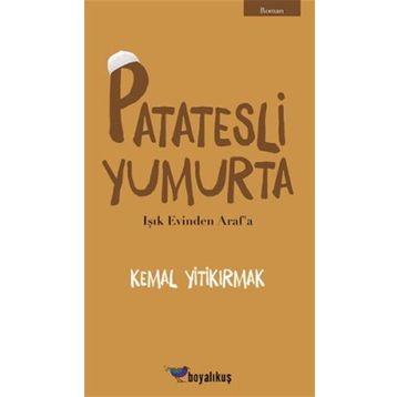 Patatesli Yumurta - Kemal Yitikırmak