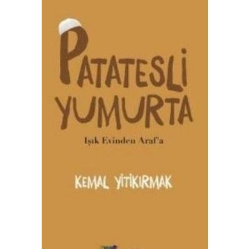 Patatesli Yumurta - Kemal Yitikırmak