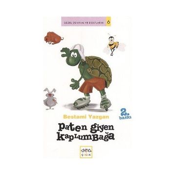 Paten Giyen Kaplumbağa - Bestami Yazgan