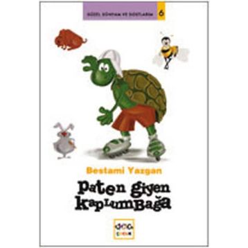 Paten Giyen Kaplumbağa - Bestami Yazgan