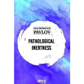 Pathological Inertness-Sigmund Freud