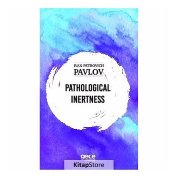 Pathological Inertness-Sigmund Freud