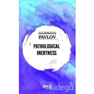 Pathological Inertness-Sigmund Freud