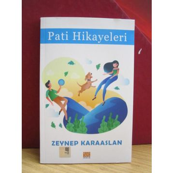 Pati Hikayeleri - Zeynep Karaaslan