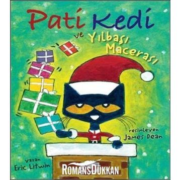 Pati Kedi ve Yılbaşı Macerası - Eric Litwin