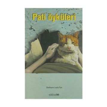 Pati Öyküleri - Leyla Tün