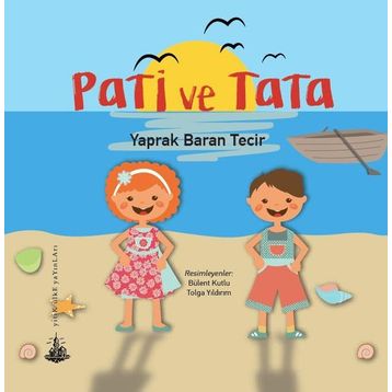 Pati ve Tata - Yaprak Baran Tecir