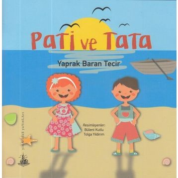 Pati ve Tata - Yaprak Baran Tecir