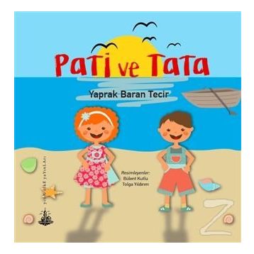 Pati ve Tata - Yaprak Baran Tecir