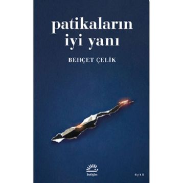 Patikaların İyi Yanı - Behçet Çelik
