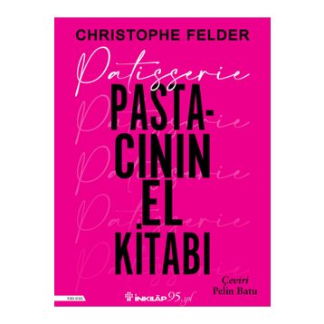Patisserie Pastacının El Kitabı