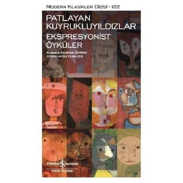 Patlayan Kuyrukluyıldızlar - Ekspresyonist Öyküler - Kolektif