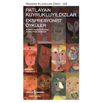 Patlayan Kuyrukluyıldızlar - Ekspresyonist Öyküler - Kolektif