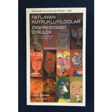 Patlayan Kuyrukluyıldızlar - Ekspresyonist Öyküler - Kolektif